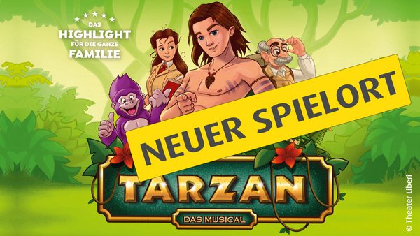 Tarzan - das Musical (verlegt in die Nordseehalle)