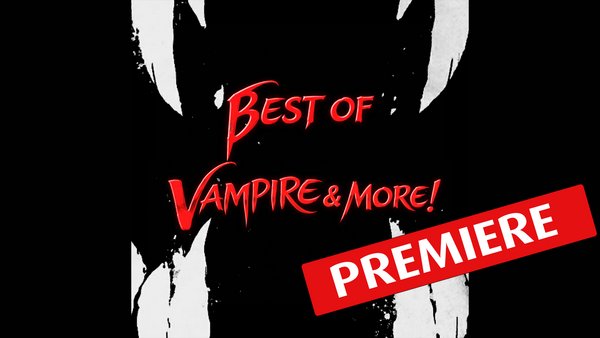 Best Of Vampire & More