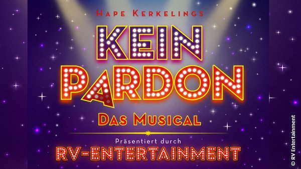 Kein Pardon - Das Musical