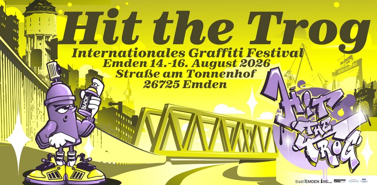 HIT THE TROG - Graffiti Festival mit Rahmenprogramm