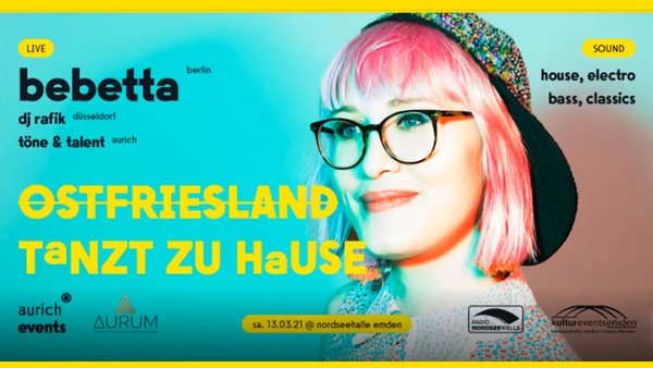 LIVESTREAM - OSTFRIESLAND TANZT ZU HAUSE VOL. 2 /// feat. Bebetta (Berlin) und DJ Rafik (Düsseldorf)