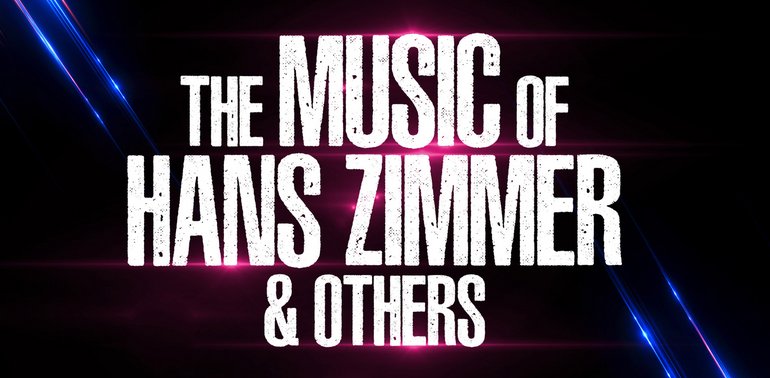 The Music of Hans Zimmer & Others - A Celebration of Film Music