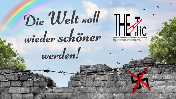 Die Welt soll wieder schöner werden - Theartic